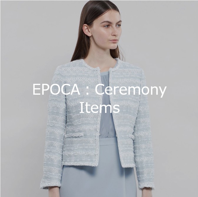 EPOCA：Ceremony Items